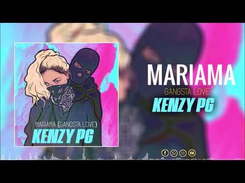 Kenzy Pg - Mariama (Gangsta Love) ( Son Officiel 2023 )