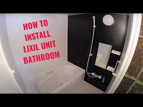 How to Japan - LIXIL Unit Bathroom Install