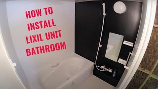 How To Japan - Lixil Unit Bathroom Install