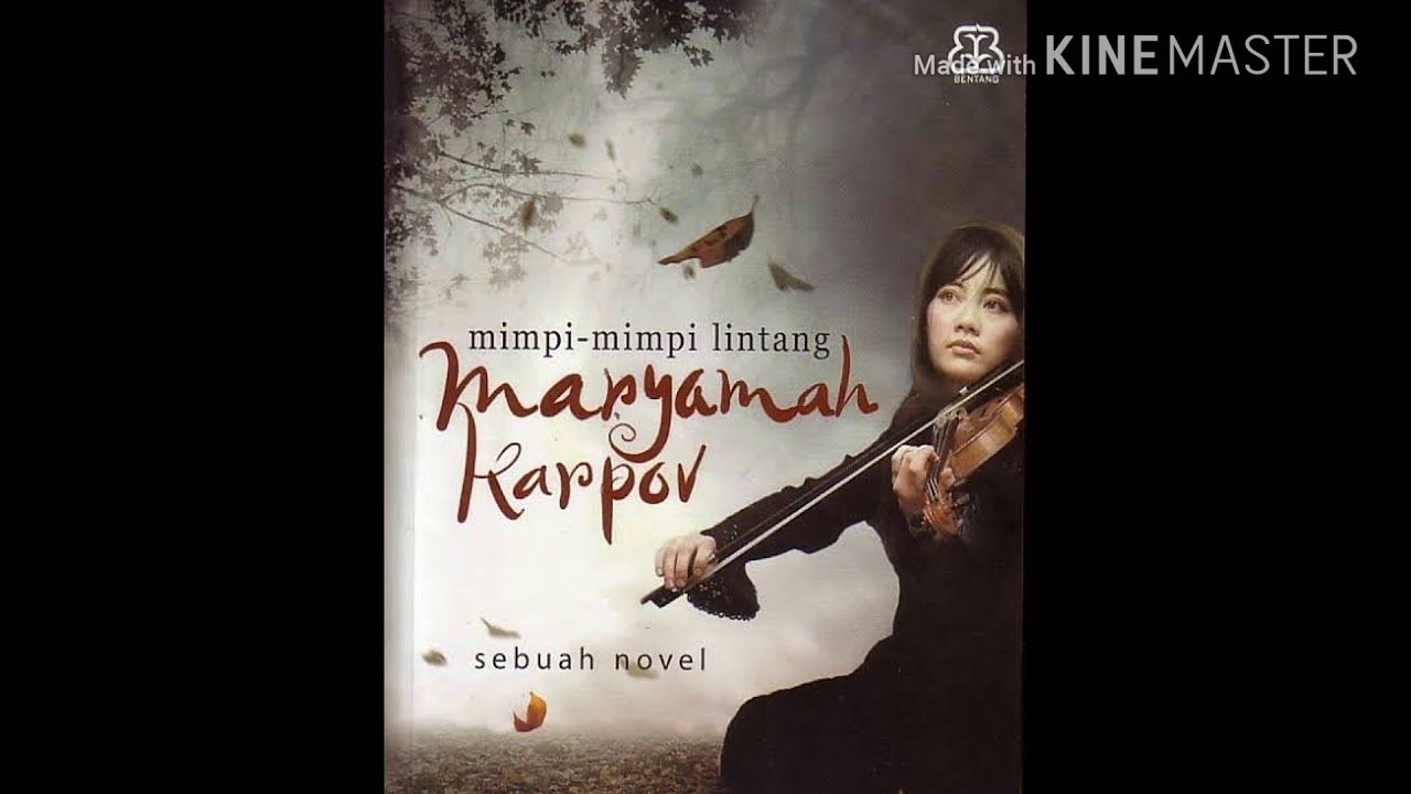 Book Trailer Mimpi Mimpi Lintang Maryamah Karpov By Andrea