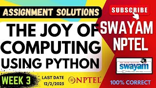 The Joy of Computing Using Python Week 3 Assignment Solutions | SWAYAM NPTEL |JAN-MAY 2025|SUBSCRIBE