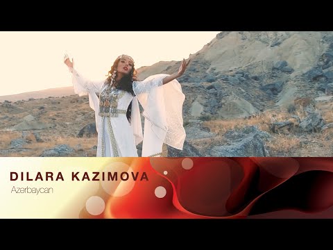 Dilara Kazimova - Azərbaycan