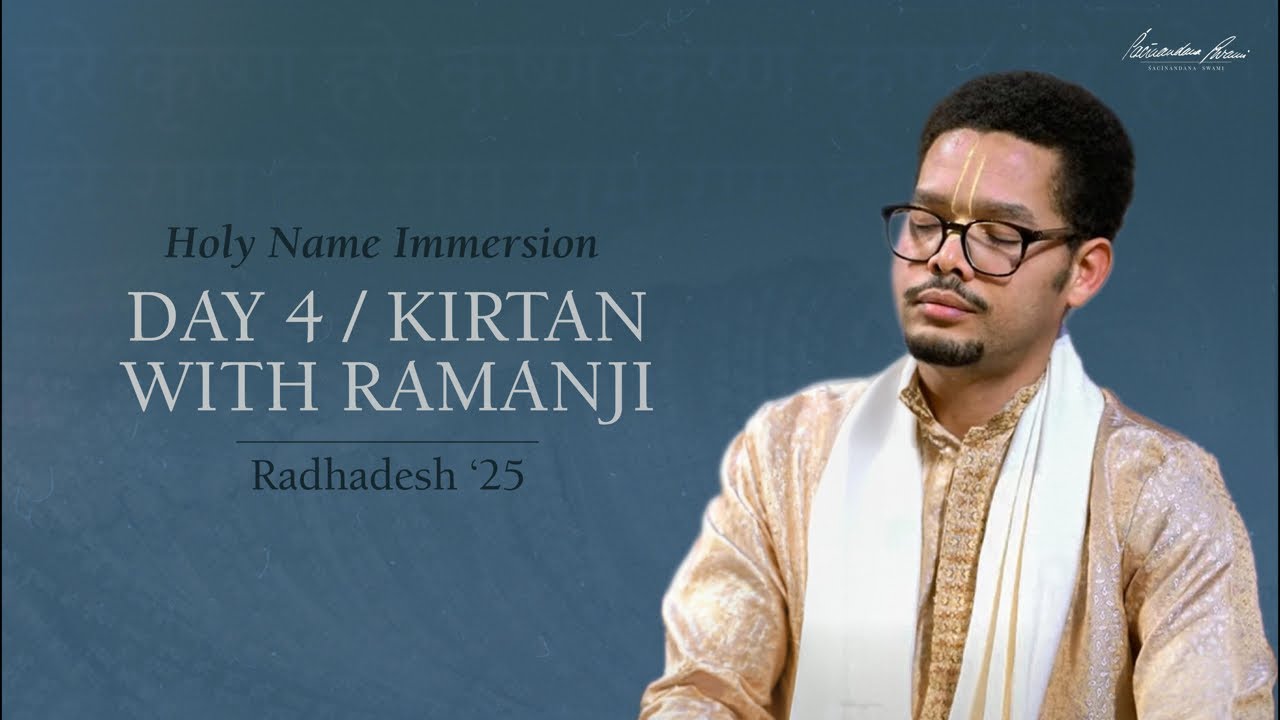 Sentring Ramanji Holy Name Immersion ‘25 / Day 4 / Kirtan with Ramanji - YouTube