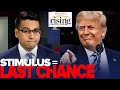 Saagar Enjeti: Trump's LAST CHANCE Is To FORCE Republicans To Vote For Stimulus