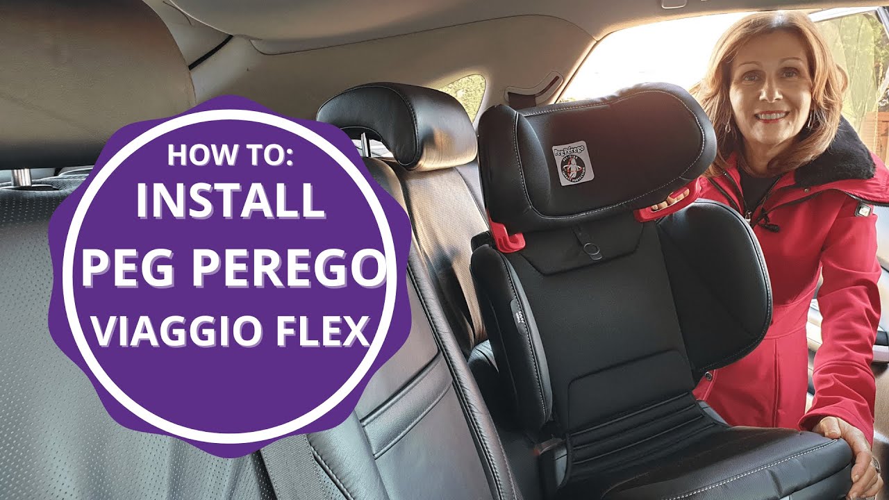 How to fit Peg Perego Viaggio Flex into a car 