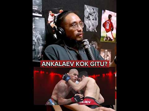 YANG BIKIN ANKALAEV KALAH KARENA GAK NYOBA TAKE DOWN POATAN. HARUSNYA COBA DONG