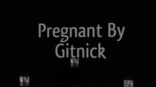Pregnant By Gitnick Read Description