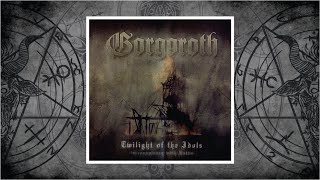 Gorgoroth (Norway) - Twilight of the Idols - In Conspiracy with
