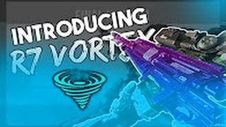 Introducing R7 Vortex