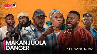 MAKANJUOLA DANGER (PART 1) - Latest 2024 Yoruba Movie Starring; Odunlade Adekola, Peju Ogunmola