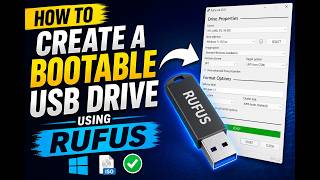 How to Create a Bootable USB Drive Using Rufus - Step-by-Step Guide.