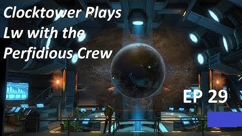 Clocktower Plays: Long War 1 with the Perfidious Crew - EP. 29