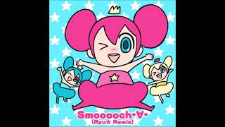 Smooooch・∀・ (Ryu☆ Remix) (Full Version) / kors k (Remixed by