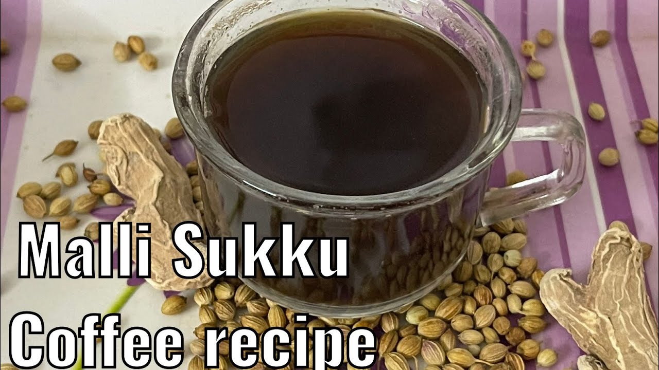 Malli Sukku Coffee recipe in tamil YouTube