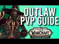 Shadowlands Patch 9.0 Outlaw Rogue PvP Guide - WoW: Shadowlands 9.0
