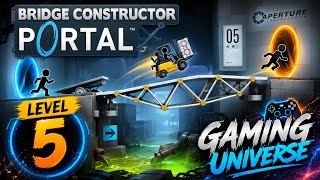 Bridge Building Game BC Portal Level 5 | Full Walkthrough | Gaming Universe 🎮
