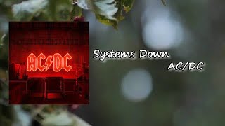 AC/DC - Systems Down  lyrics