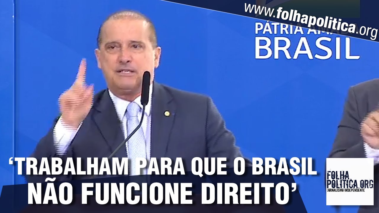 Ministro Onyx rebate críticas de ‘turma com projeto de poder’: ‘aquele mesmo projeto que mandou...