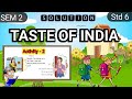 std6 sem 2 ch1 activity 2 (A) || TASTE OF INDIA ACTIVITY 2 || STANDARD 6 ENGLISH SEM - 2