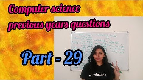 #NSCLASSES Part 29- computer science previous years questions discuss in detail// computer science