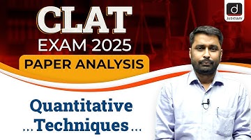 CLAT 2025 Question Paper Analysis | Quantitative Techniques | Drishti Judiciary