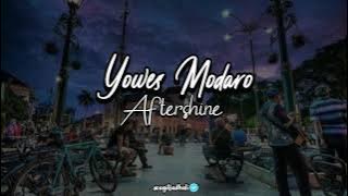 Yowes Modaro - Aftershine (Lirik)