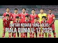 Ini Dia! Daftar Negara yang Melaju ke Piala Dunia U17 2025 #timnasindonesia