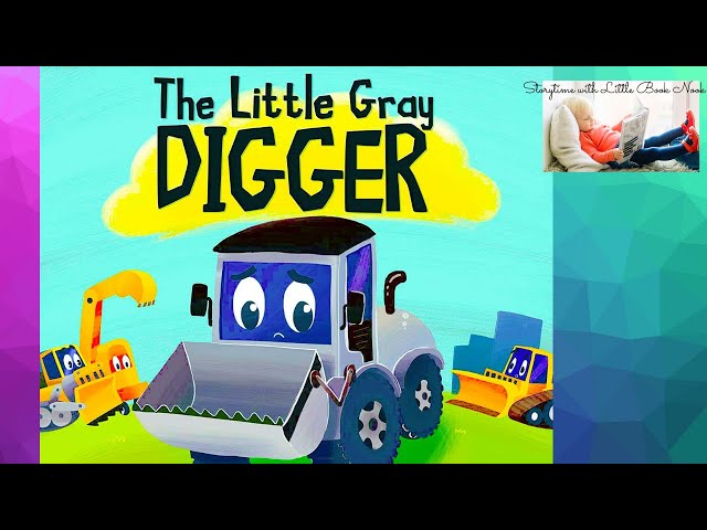 Kids Books About Inclusion Read Aloud: The Little Gray Digger by Sonica Ellis