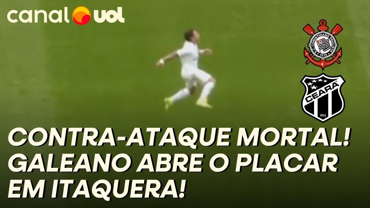 GOL DO CEARÁ! MUGNI APROVEITA ERRO DO CORINTHIANS, PUXA CONTRA-ATAQUE E GALEANO ABRE O PLACAR!