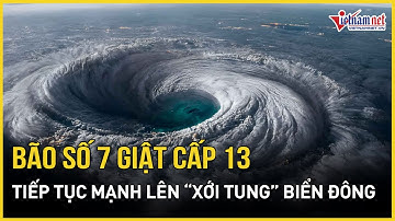 NÓNG: Bão số 7 chính thức thành hình, giật cấp 13, bất ngờ phát hiện "dị thường" khi di chuyển