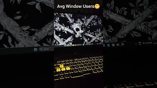 Average Windows Users Be Like 💀😂 | Dark Setup Aesthetic