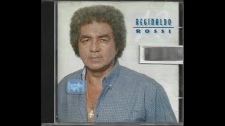 11. La Gitana - Reginaldo Rossi (CD Última Canção 1997)