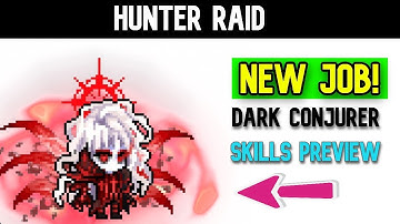 Hunter Raid - New Job Dark Conjurer