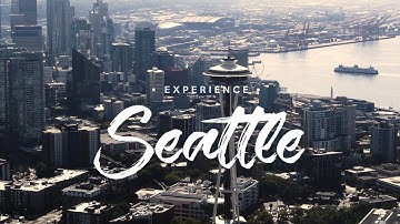 Experience Seattle