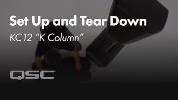 QSC KC12 (K Column): Set Up and Tear Down