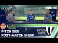 Pitch Side Post-Match Show | Islamabad vs Multan | English | Match 40 | HBL PSL11 | MZB1K