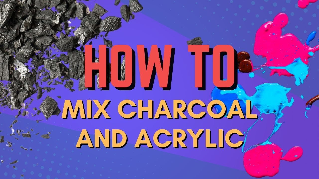 Ninja Art Tip #143: How to Mix Charcoal and Acrylic - YouTube
