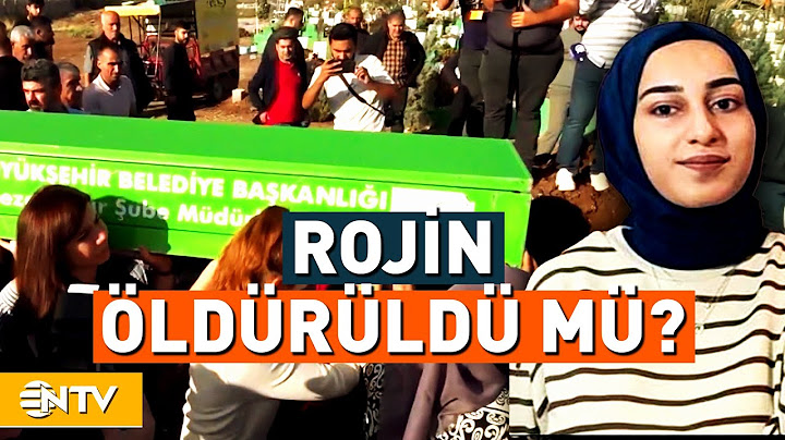 Van'da Kaybolduktan Sonra Cansız Bedeni Bulunan Rojin'in Cenazesinde 2 Erkeğe Ait DNA Bulundu | NTV