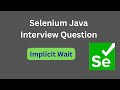 Implicit Wait in Selenium WebDriver Java