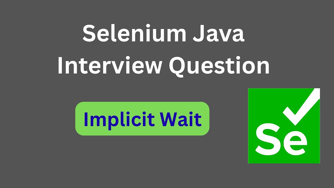 Implicit Wait in Selenium WebDriver Java - YouTube