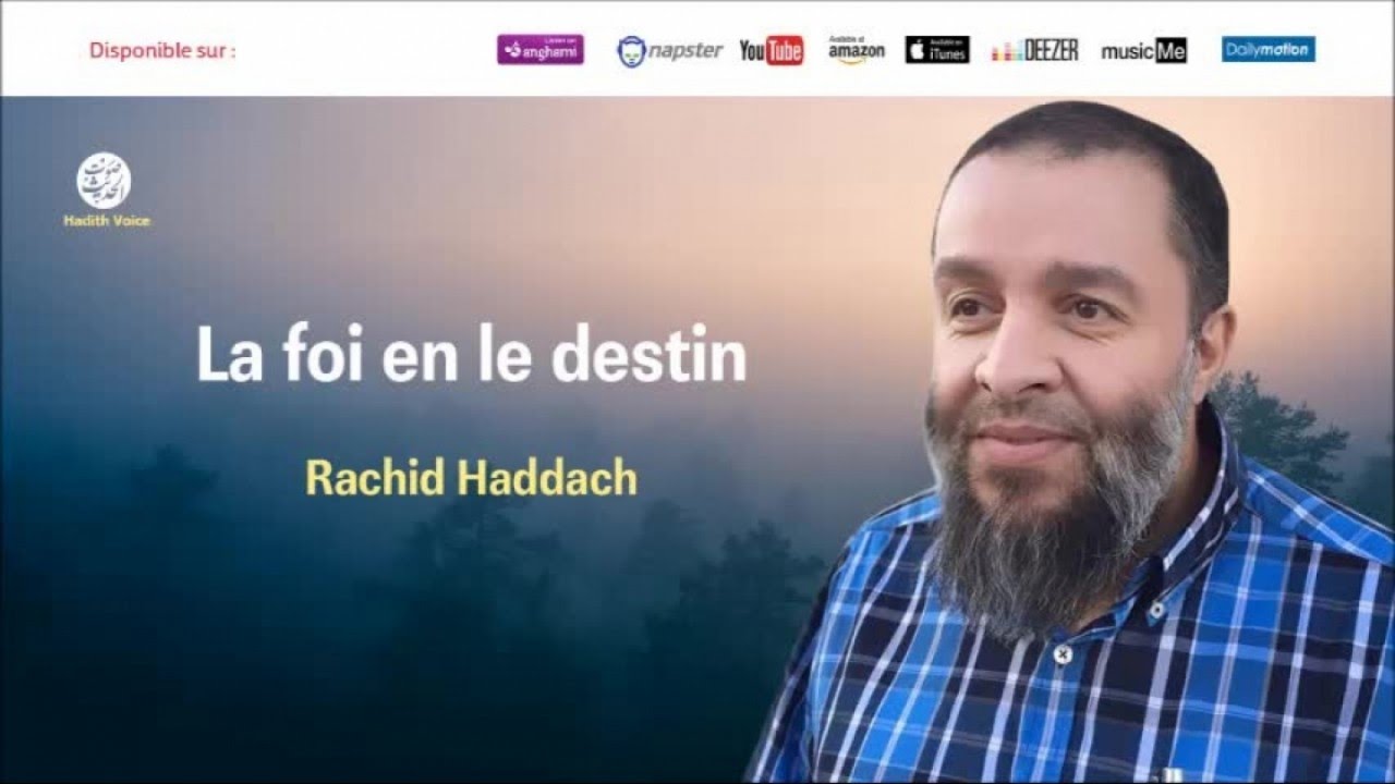 La foi en le destin - Rachid Haddach