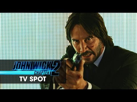 John Wick: Chapter 2 (2017 Movie) Official TV Spot – ‘I’m Back’