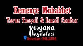 Yavuz Tonyali & Ismail Cumhur Muhabbet Rotterdam/Hollanda Resimi