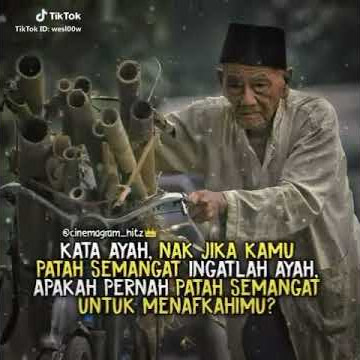 Ingatlah ayah jika kamu patah semangat
