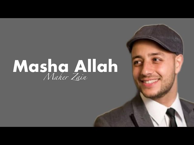 MASHA ALLAH - Maher Zain #lirik class=