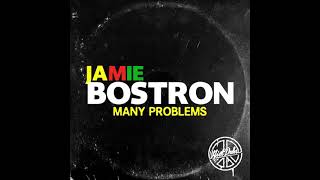 Jamie Bostron - Many Problems (Riot Dubs) Free (Reggae Drum & Bass Jungle)
