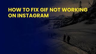 How to Fix Gif Not Working on Instagram screenshot 3