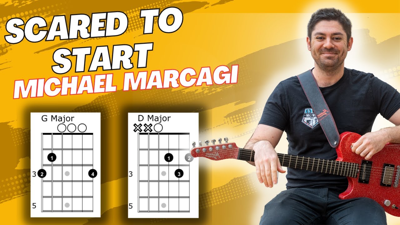 Scared To Start Michael Marcagi Guitar Tutorial 