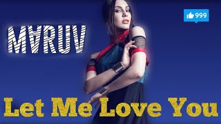 MARUV – Let Me Love You | #music