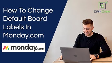 How To Change Default Board Labels In Monday.com